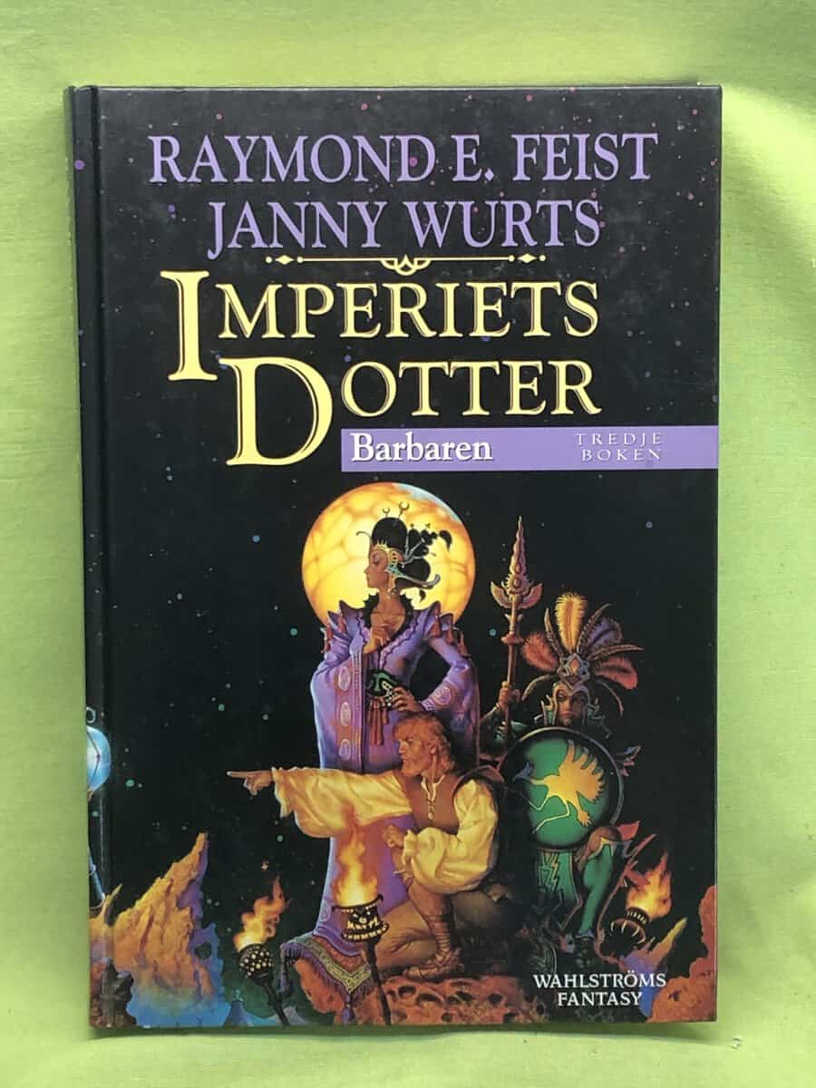 Janny Wurts Raymond E Feist : Imperiets dotter 3