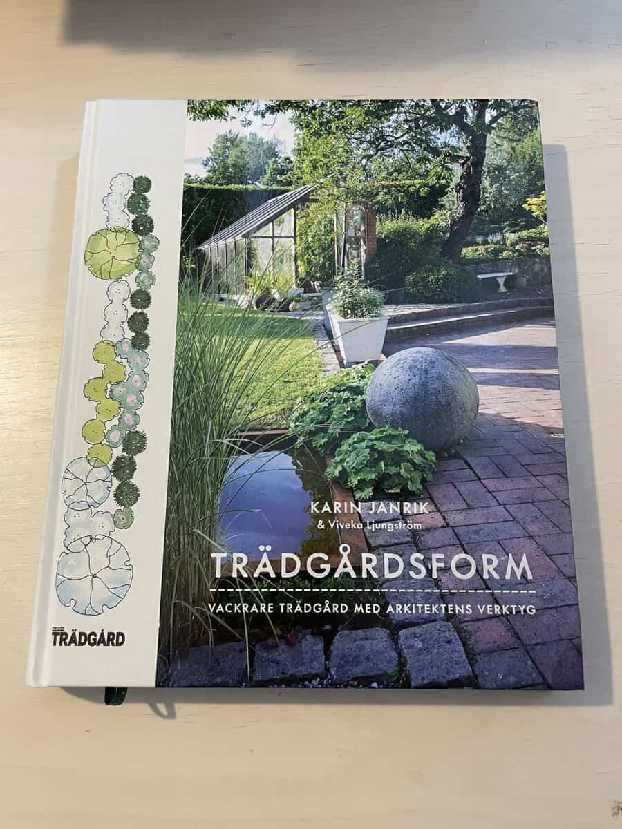 Janrik, Karin; Ljungström, Viveka : Trädgårdsform - Vackrare trädgård med arkitektens verktyg