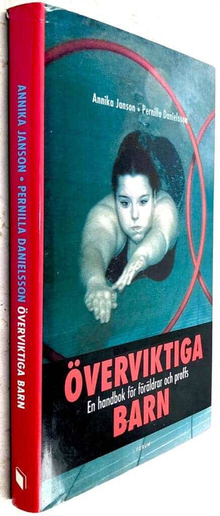 Janson, Annika ; Danielsson, Pernilla : Överviktiga barn