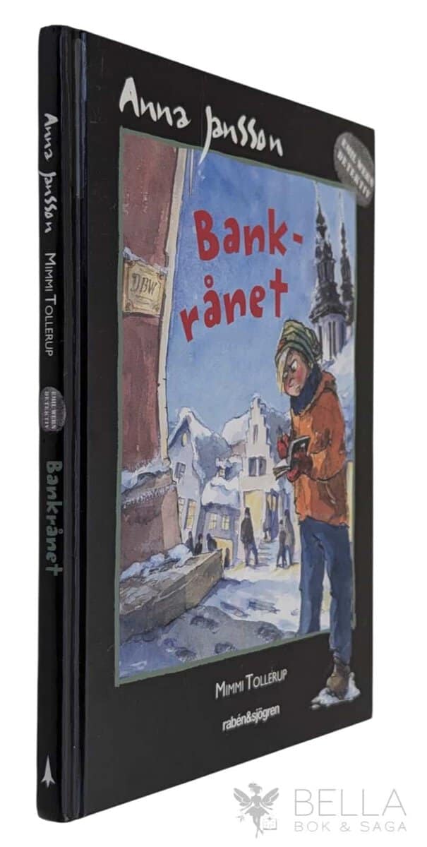 Jansson, Anna ; Tollerup, Mimmi : Bankrånet