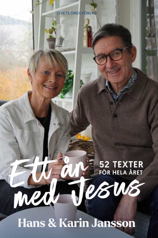 Jansson, Hans ; Jansson, Karin : Ett år med Jesus