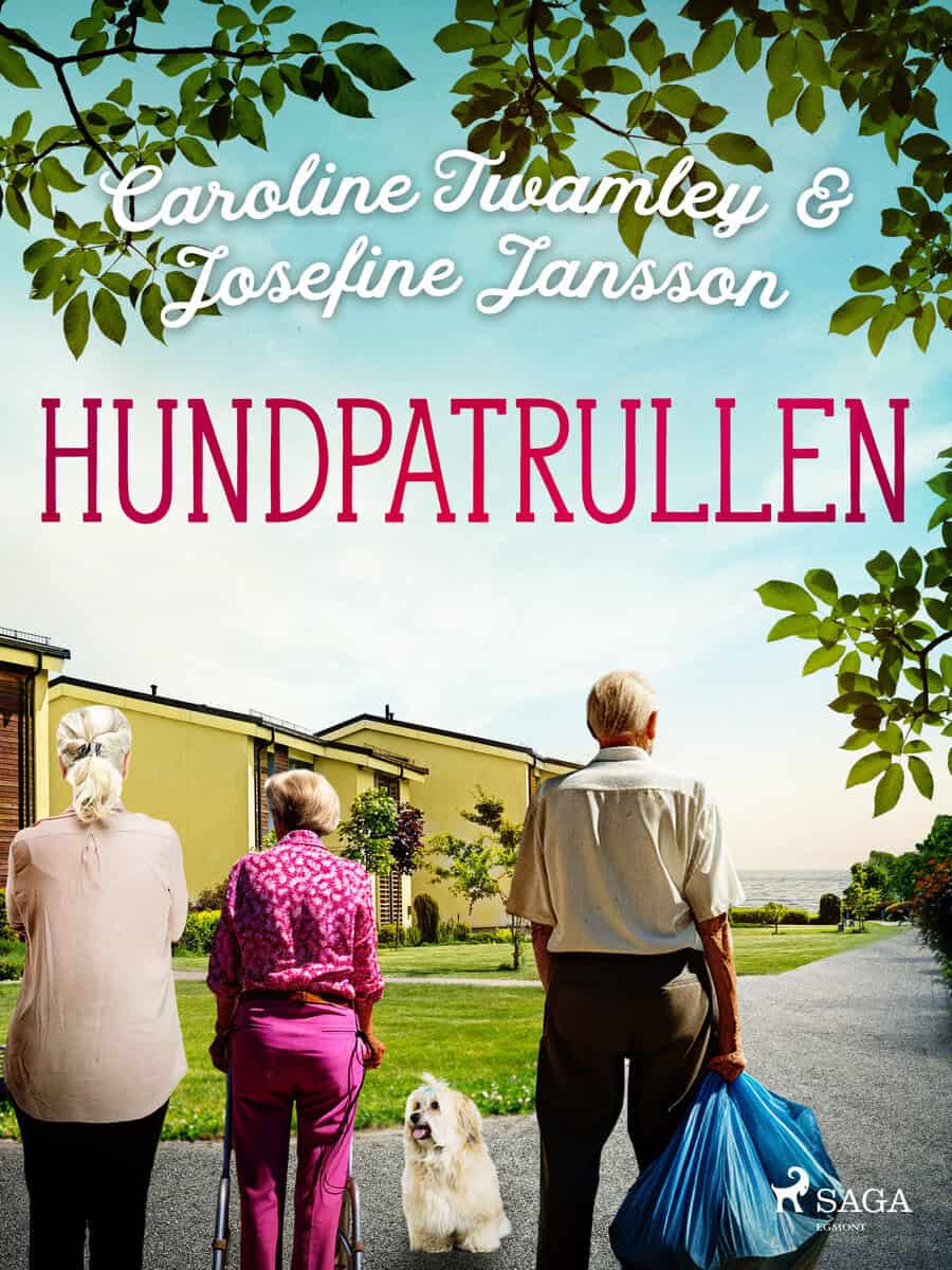 Jansson, Josefine ; Twamley, Caroline : Hundpatrullen