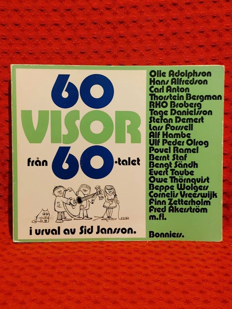 Jansson, Sid, 1939-2019 : 60 visor från 60-talet
