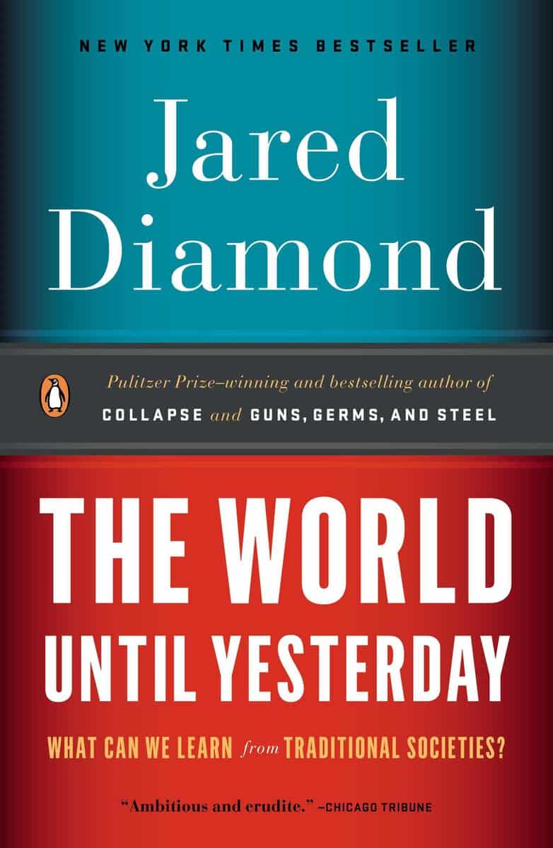 Jared Diamond : The World Until Yesterday