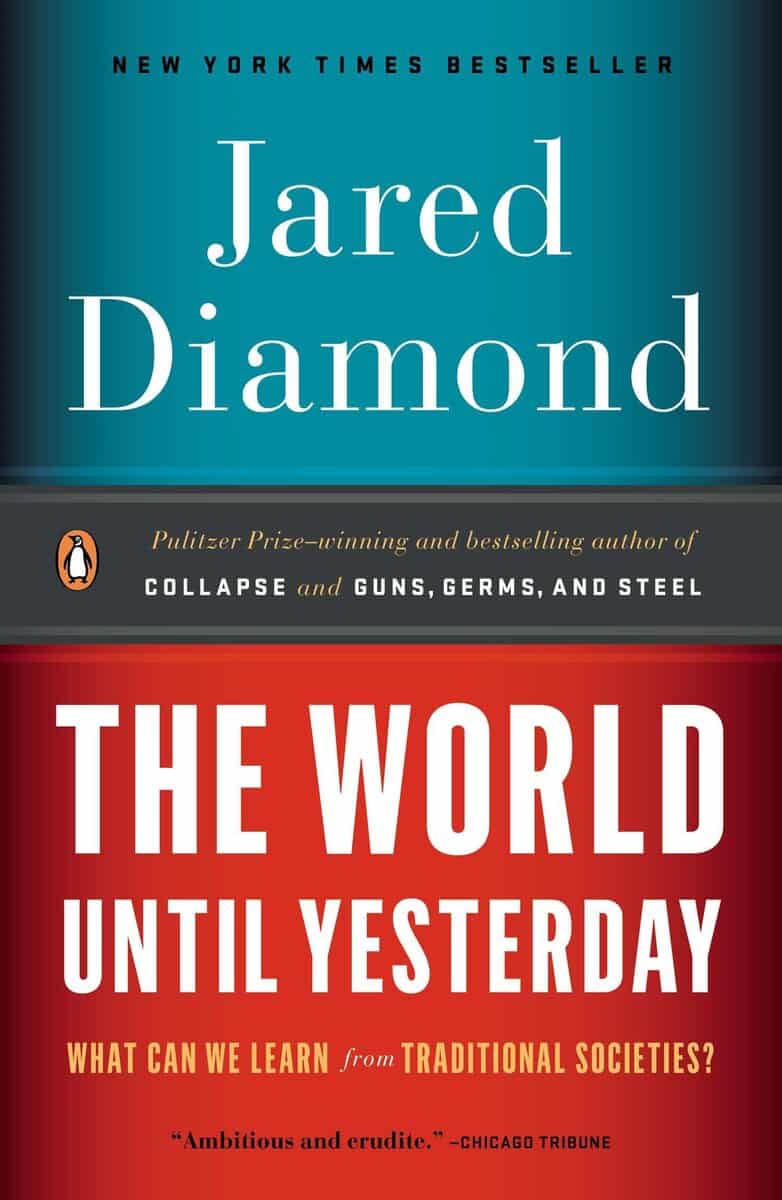 Jared Diamond : The World Until Yesterday