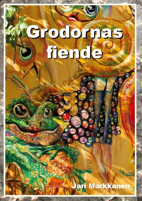 Jari Markkanen : Grodornas fiende
