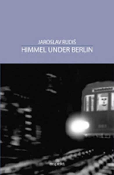 Jaroslav Rudis : Himmel under Berlin
