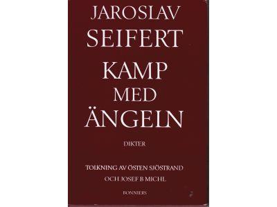 Jaroslav Seifert : Kamp med ängeln