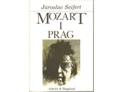 Jaroslav Seifert : Mozart i Prag