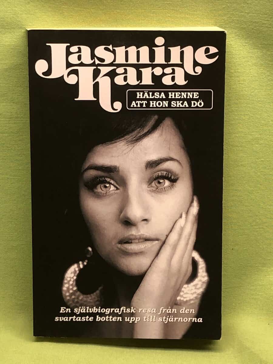 Jasmine Kara : Hälsa henne att hon ska dö