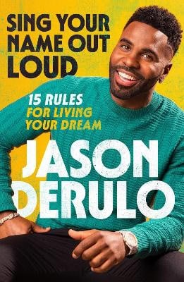 Jason Derulo : Sing Your Name Out Loud
