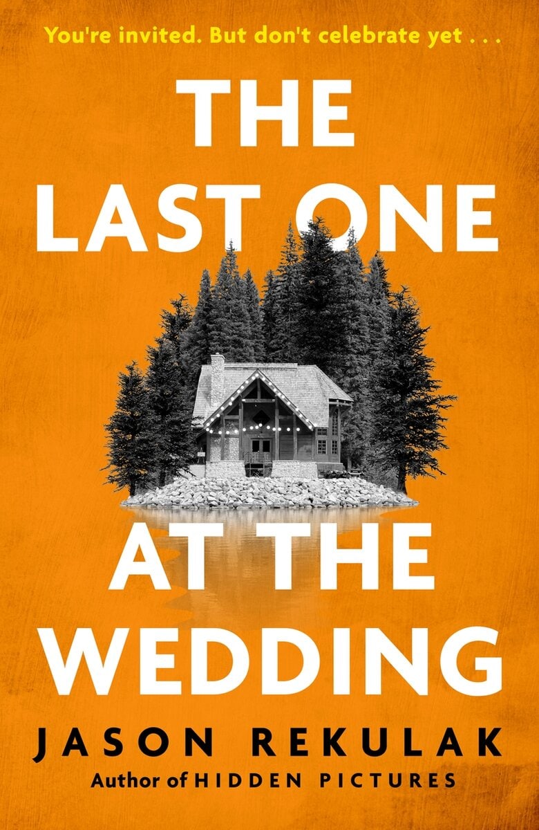 Jason Rekulak : The Last One at the Wedding