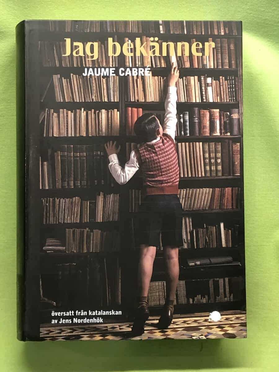 Jaume Cabré : Jag bekänner