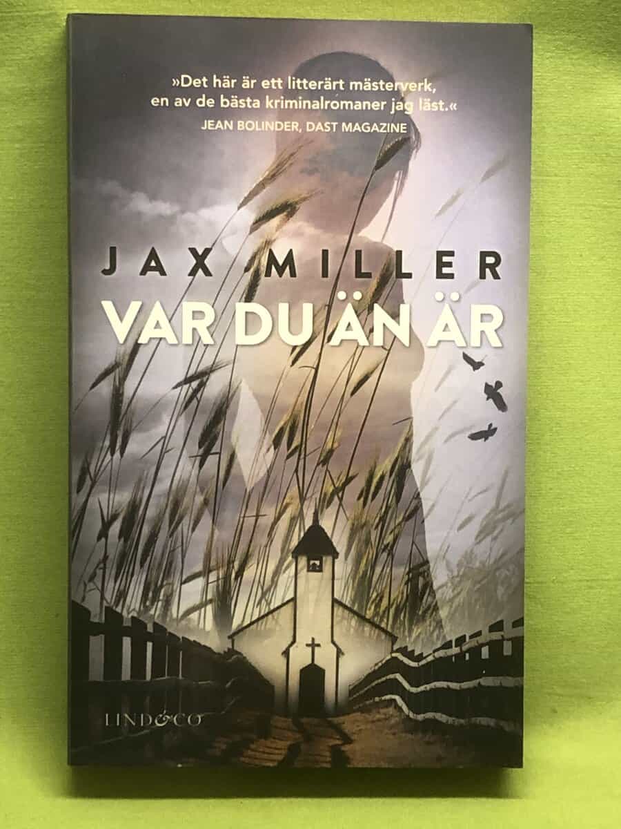 Jax Miller : Var du än är