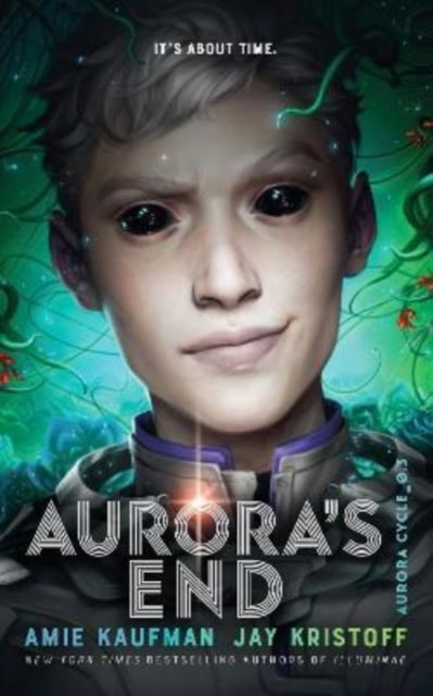 Jay Kristoff : Aurora's End - The Aurora Cycle