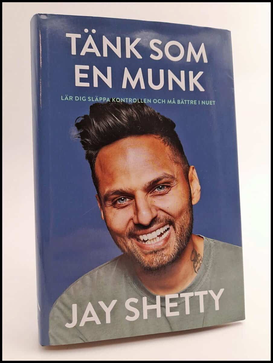 Jay Shetty : Tänk som en munk
