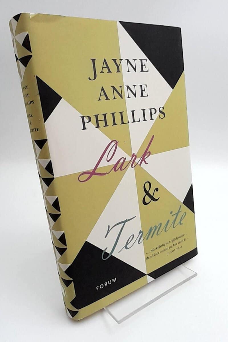 Jayne Anne Phillips : Lark & Termite