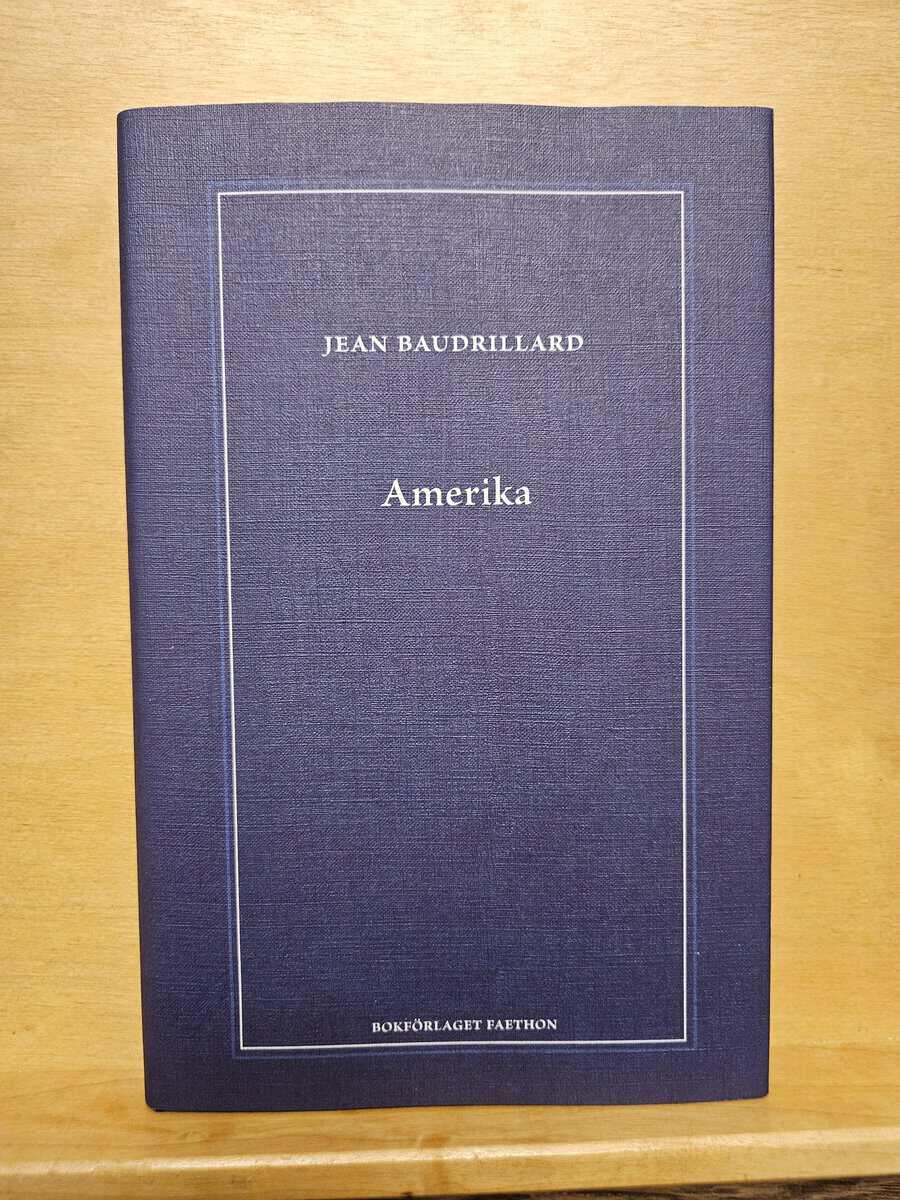 Jean Baudrillard : Amerika