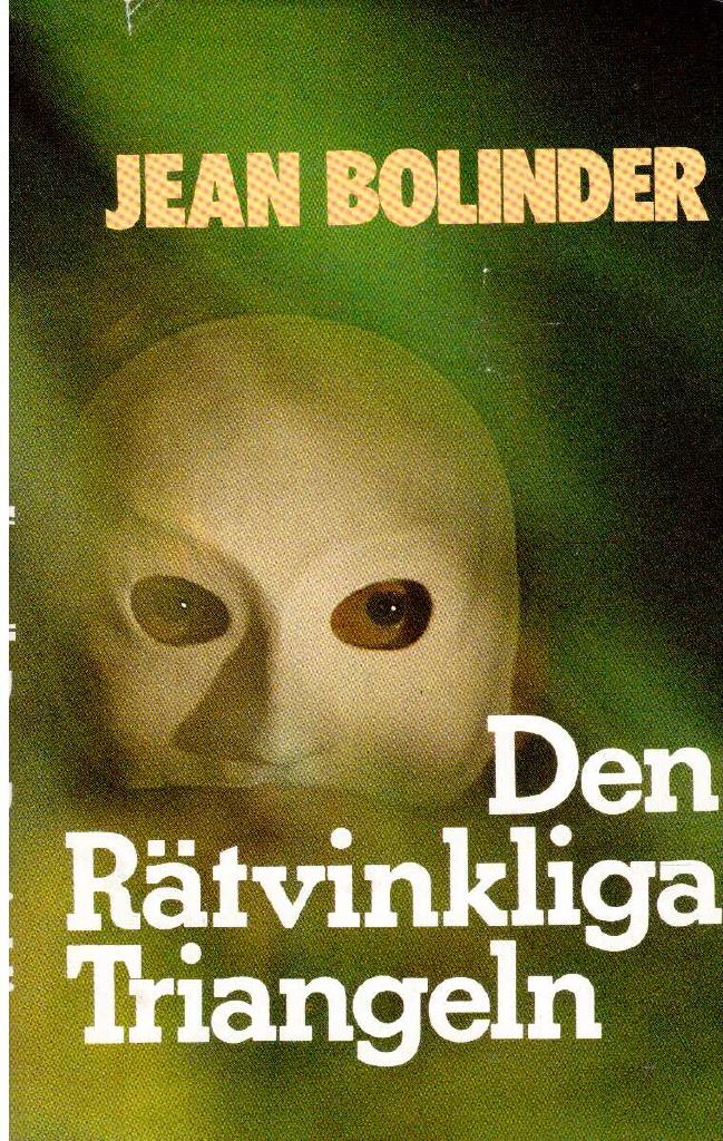 Jean Bolinder : Den rätvinkliga triangeln
