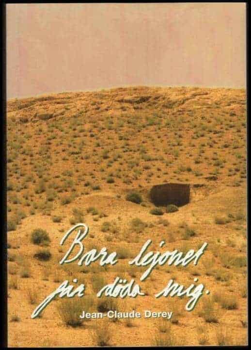 Jean-Claude Derey : Bara lejonet får döda mig