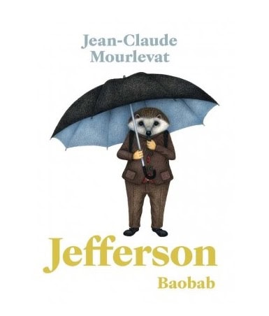 Jean-Claude Mourlevat : Jefferson