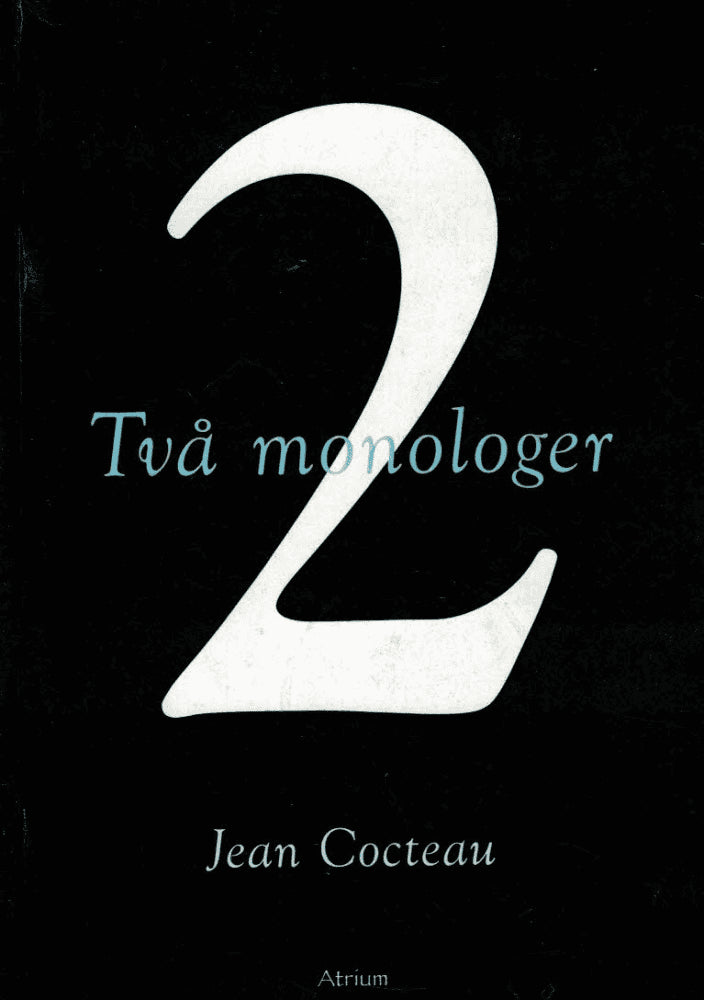 Jean Cocteau : Två monologer