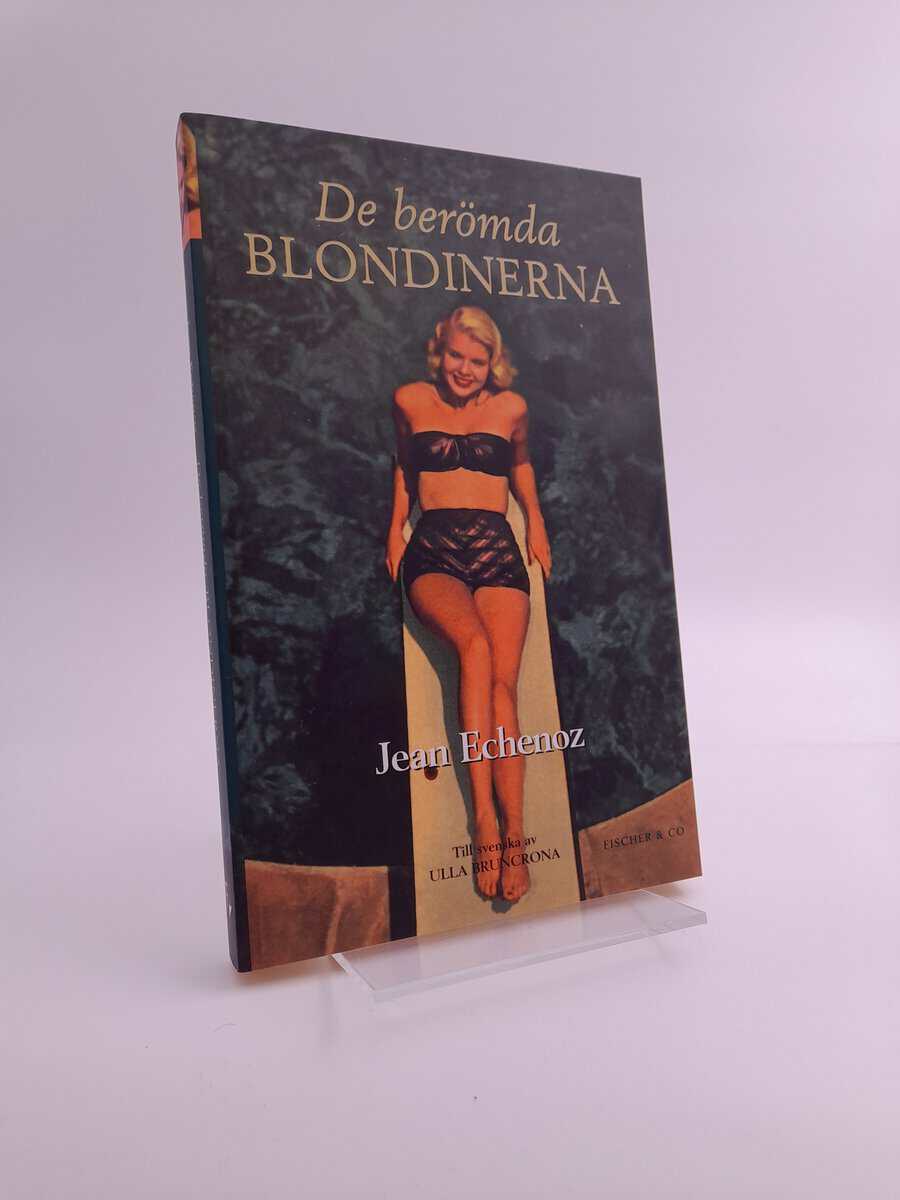Jean Echenoz : De berömda blondinerna