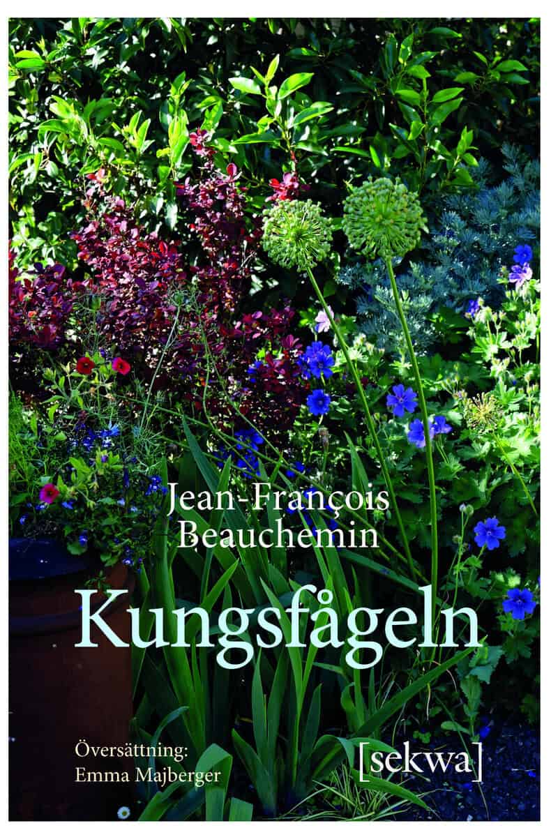 Jean Francois Beauchemin : Kungsfågeln