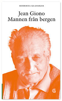Jean Giono : Mannen från bergen