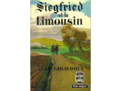Jean Giraudoux : Siegfried et le Limousin