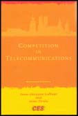 Jean-Jacques Laffont : Competition in telecommunications
