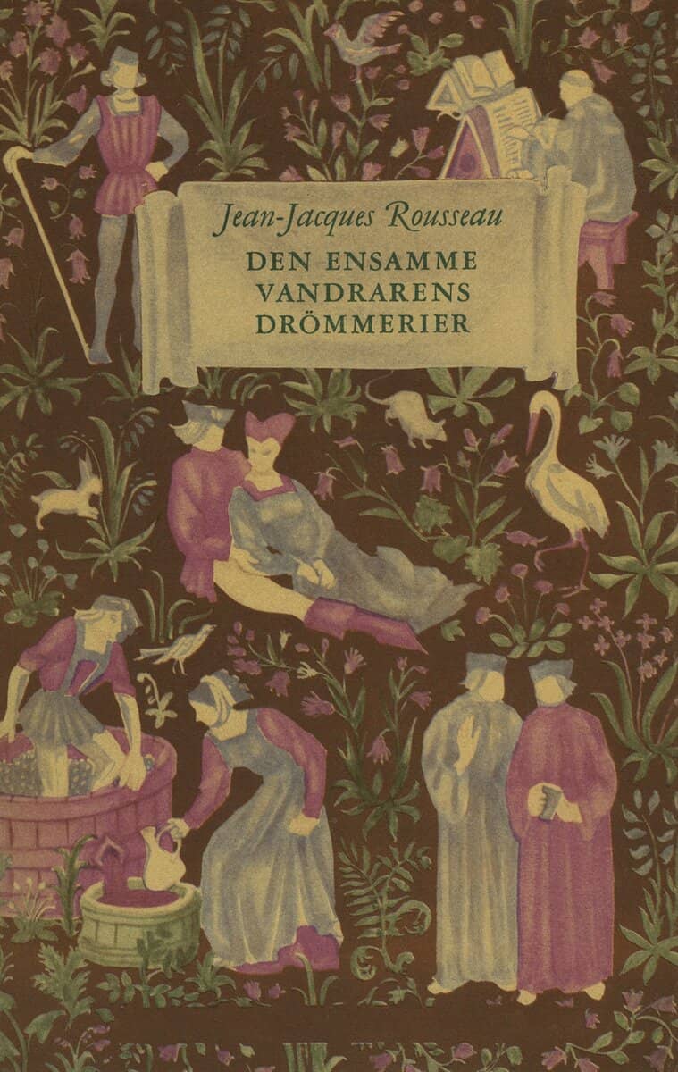 Jean-Jacques Rousseau : Den ensamme vandrarens drömmerier