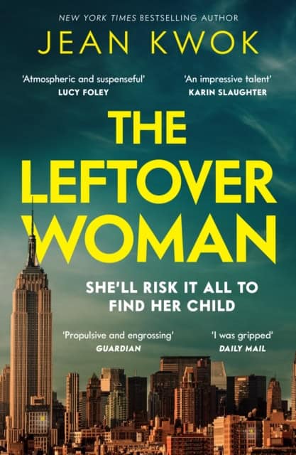 Jean Kwok : The Leftover Woman