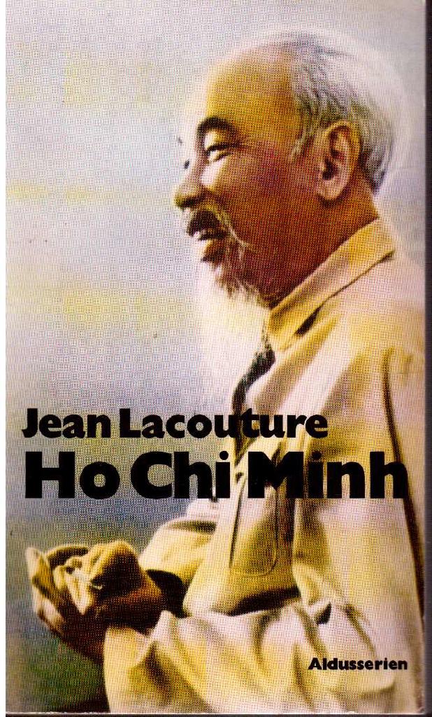 Jean Lacouture : Ho Chi Minh