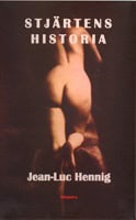 Jean-Luc Hennig : Stjärtens historia