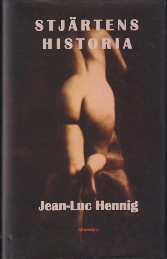 Jean-Luc Hennig : Stjärtens historia