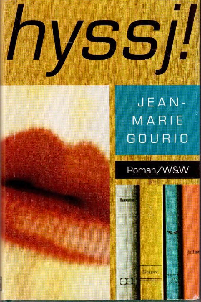 Jean-Marie Gourio : Hyssj!