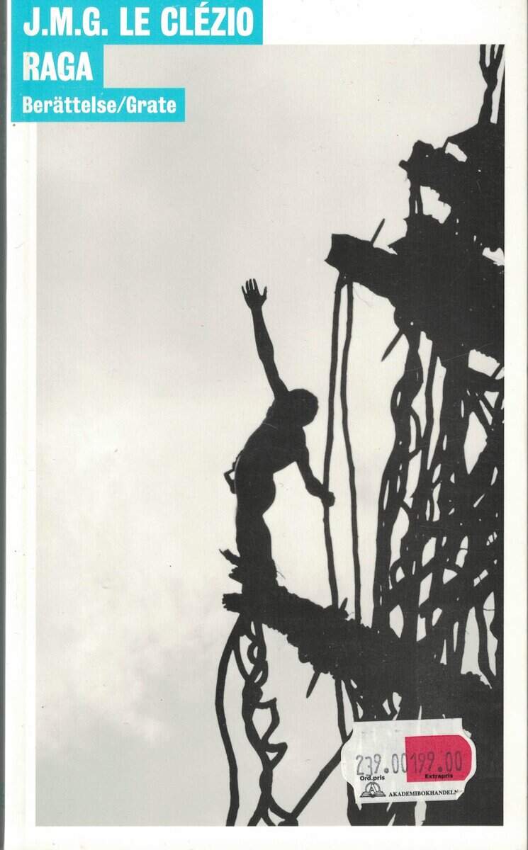 Jean-Marie Gustave Le Clézio : Raga att nalkas den osynliga kontinenten