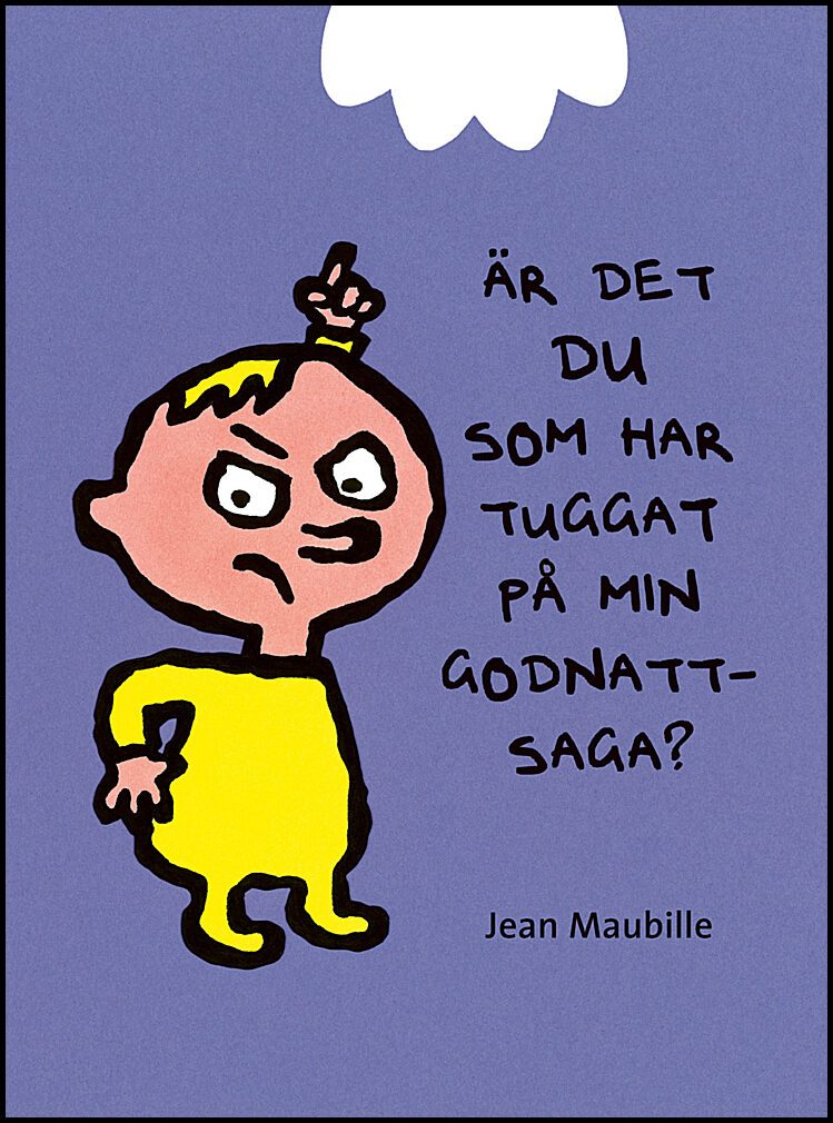 Jean Maubille : Är det du som har tuggat på min godnattsaga?