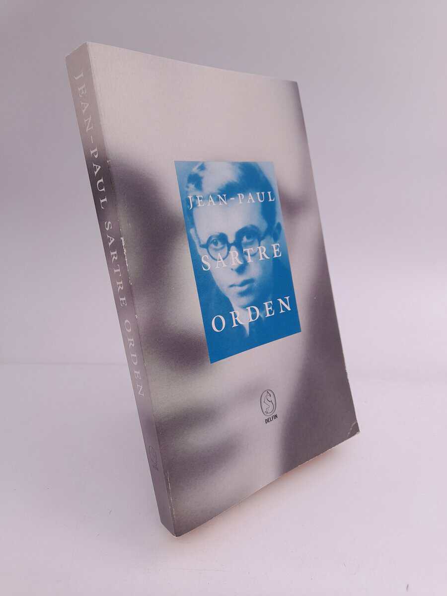 Jean-Paul Sartre : Orden