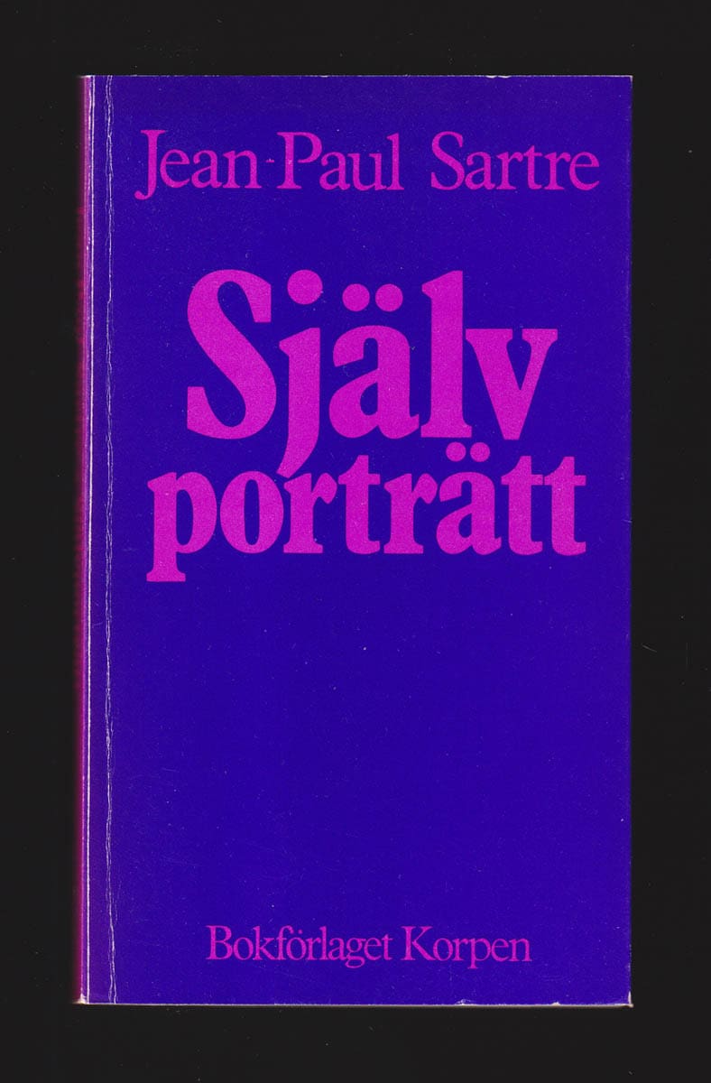 Jean-Paul Sartre : Självporträtt