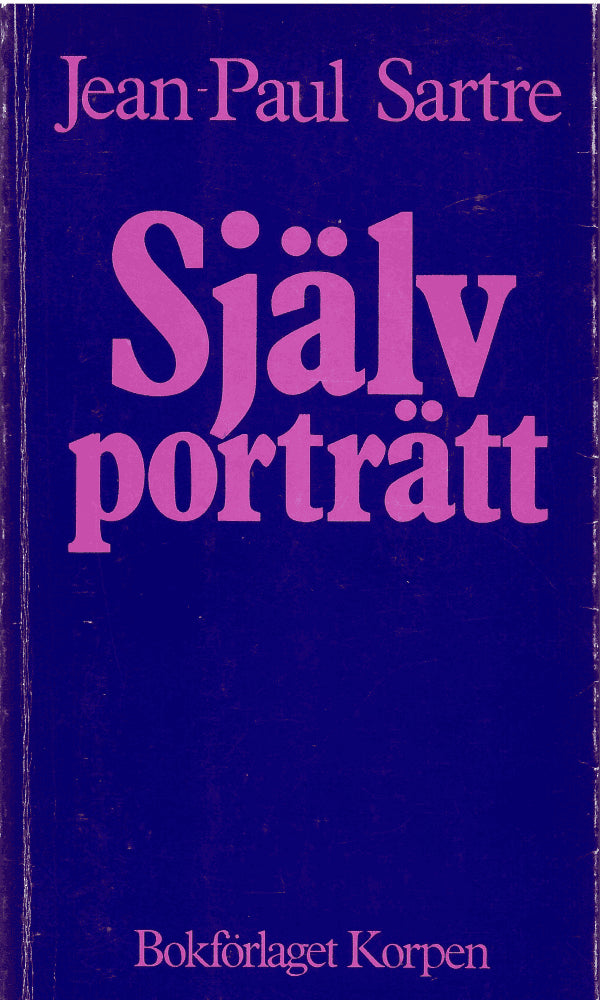 Jean-Paul Sartre : Självporträtt