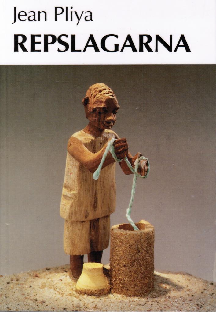 Jean Pliya : Repslagarna