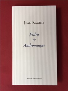 Jean Racine : Fedra och Andromaque