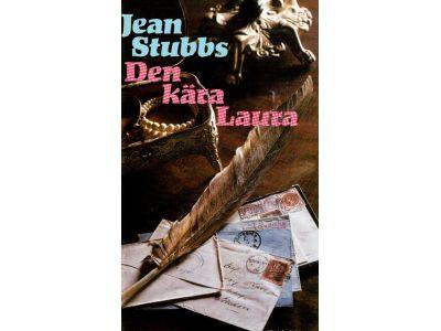 Jean Stubbs : Den kära Laura