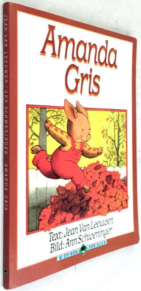 Jean Van Leeuwen ; Ann Schweninger : Amanda gris