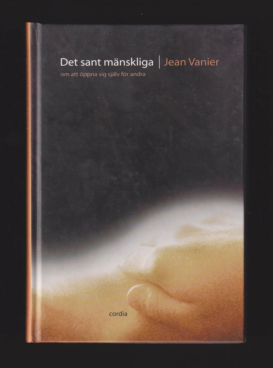 Jean Vanier : Det sant mänskliga