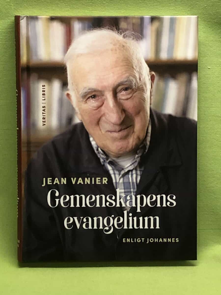Jean Vanier : Gemenskapens evangelium