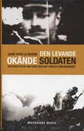 Jean-Yves Le Naour : Den levande okände soldaten