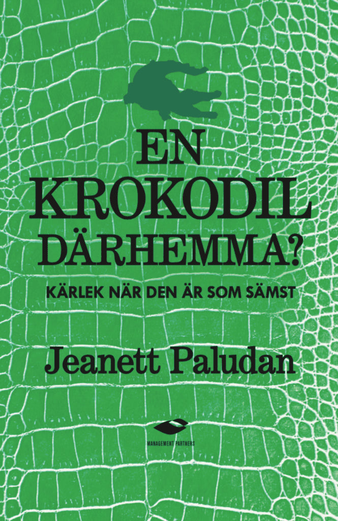 Jeanett Paludan : En krokodil därhemma